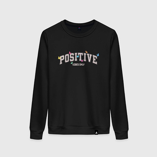 Женский свитшот Positive vibes only / Черный – фото 1