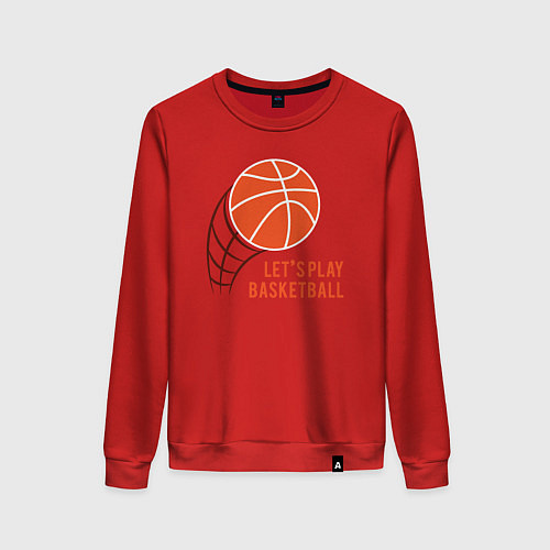 Женский свитшот Давай поиграем в баскетбол / Красный – фото 1