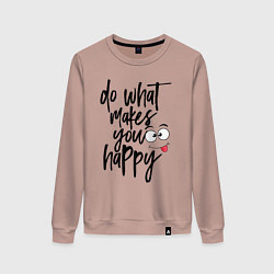 Женский свитшот Do what makes you happy