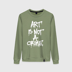 Свитшот хлопковый женский Art is not a crime, цвет: авокадо