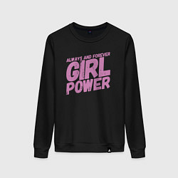 Свитшот хлопковый женский Женская сила всегда и навсегда, цвет: черный