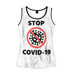 Майка-безрукавка женская STOP COVID-19, цвет: 3D-черный