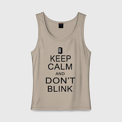 Майка женская хлопок Keep Calm & Don't Blink, цвет: миндальный