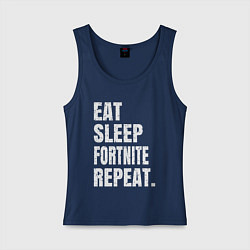 Женская майка EAT SLEEP FORTNITE REPEAT