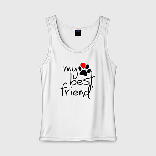 Женская майка My best friend - Мой лучший друг / Белый – фото 1