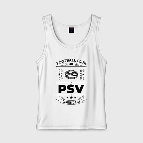 Женская майка PSV: Football Club Number 1 Legendary / Белый – фото 1