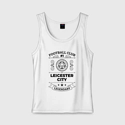 Майка женская хлопок Leicester City: Football Club Number 1 Legendary, цвет: белый