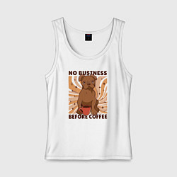 Женская майка No business before coffee