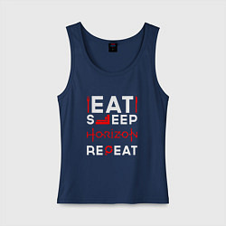 Женская майка Надпись eat sleep Horizon repeat