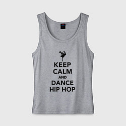 Женская майка Keep calm and dance hip hop