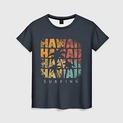 Женская футболка Hawaii Surfing