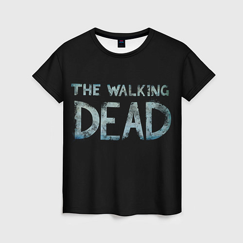 Женская футболка Walking Dead / 3D-принт – фото 1