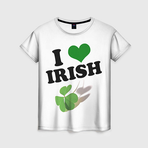 Женская футболка Ireland, I love Irish / 3D-принт – фото 1
