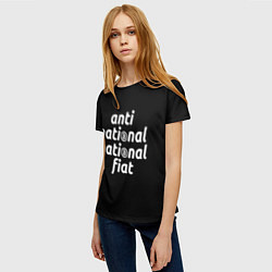 Футболка женская Anti National National Fiat, цвет: 3D-принт — фото 2