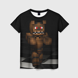 Женская футболка Minecraft: Freddy FNAF