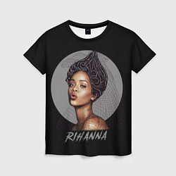 Футболка женская Rihanna, цвет: 3D-принт