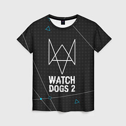 Футболка женская Watch Dogs 2: Tech Geometry, цвет: 3D-принт