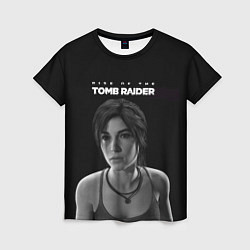 Футболка женская Rise if The Tomb Raider, цвет: 3D-принт