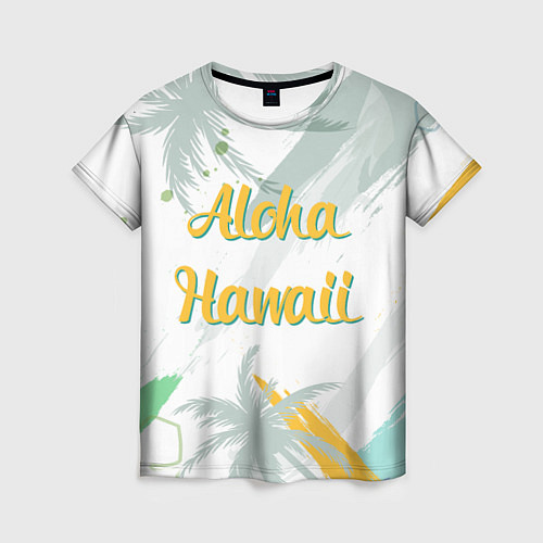 Женская футболка Aloha Hawaii / 3D-принт – фото 1