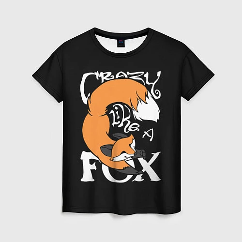 Женская футболка Crazy Like a Fox / 3D-принт – фото 1