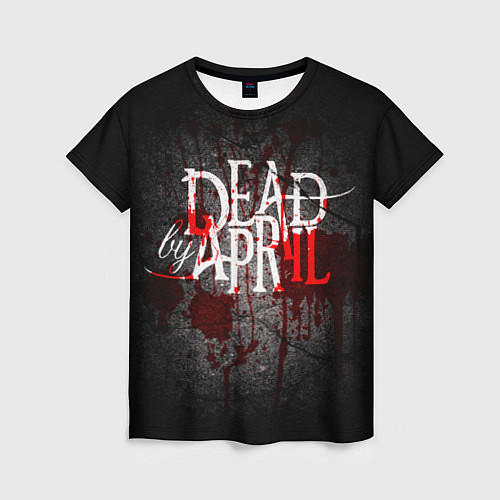 Женская футболка Dead by April / 3D-принт – фото 1