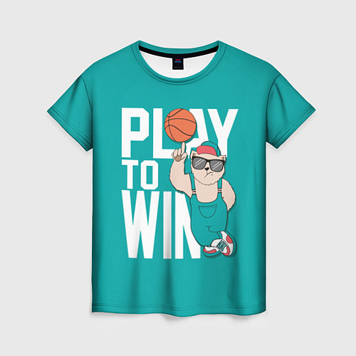 Женская футболка Play to win / 3D-принт – фото 1