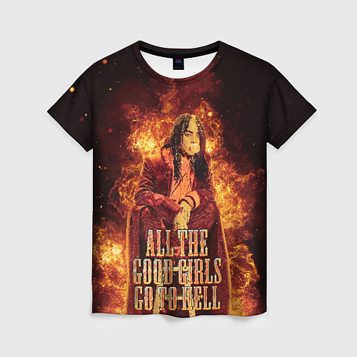 Женская футболка All The Good Girls Go To Hell / 3D-принт – фото 1