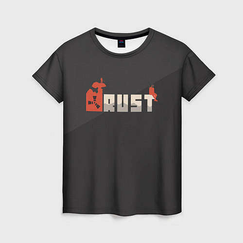 Женская футболка Rust / 3D-принт – фото 1