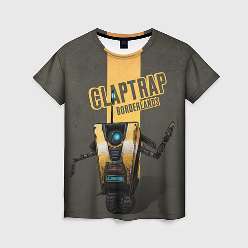 Женская футболка Claptrap / 3D-принт – фото 1