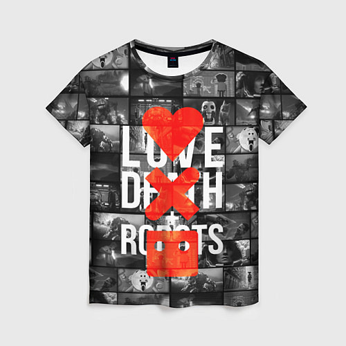 Женская футболка LOVE DEATH ROBOTS LDR / 3D-принт – фото 1