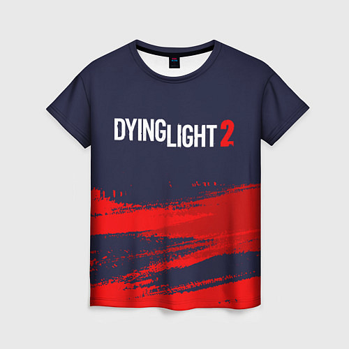 Женская футболка DYING LIGHT 2 ДАИНГ ЛАЙТ / 3D-принт – фото 1