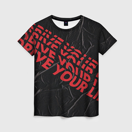 Женская футболка Drive Your Live: Wave / 3D-принт – фото 1