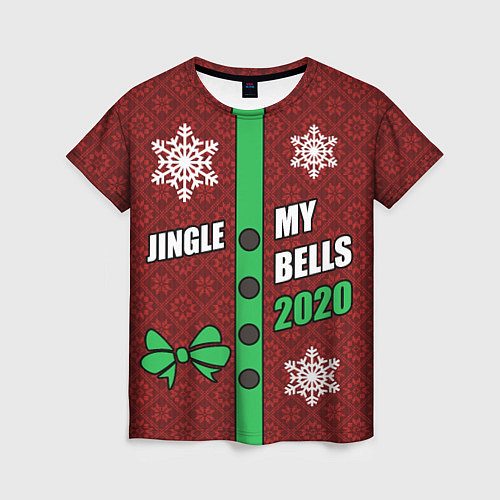 Женская футболка Jingle My Bells 2020 / 3D-принт – фото 1