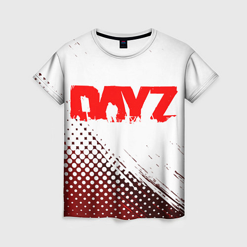 Женская футболка Dayz / 3D-принт – фото 1