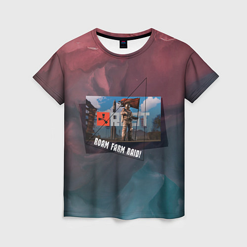 Женская футболка RUST ROAM FARM RAID РАСТ / 3D-принт – фото 1