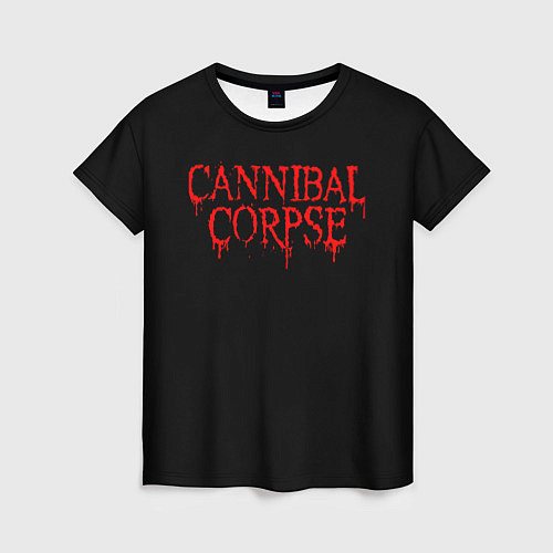 Женская футболка Cannibal Corpse / 3D-принт – фото 1