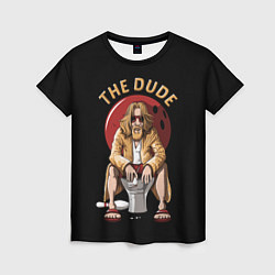 Женская футболка THE DUDE Big Lebowski