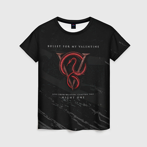 Женская футболка Live From Brixton: Chapter Two - Bullet for My Val / 3D-принт – фото 1