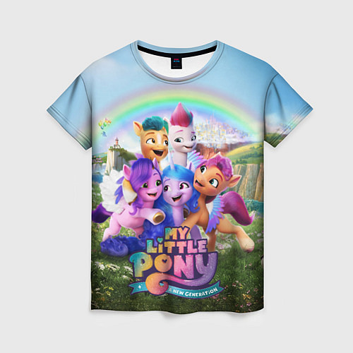 Женская футболка My Little Pony: A New Generation / 3D-принт – фото 1