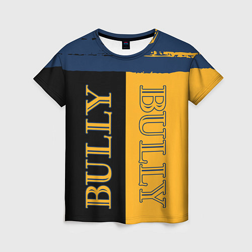 Женская футболка Bully Вертикальное лого / 3D-принт – фото 1