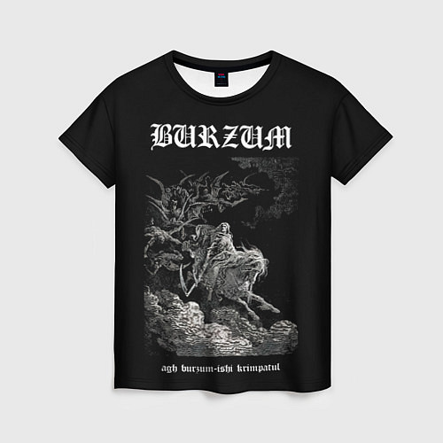 Женская футболка Burzum ishi krimpatul / 3D-принт – фото 1