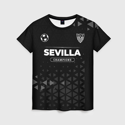 Женская футболка Sevilla Форма Champions / 3D-принт – фото 1