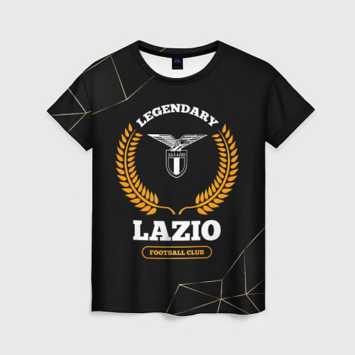 Женская футболка Лого Lazio и надпись Legendary Football Club на те / 3D-принт – фото 1