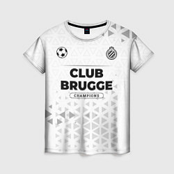 Футболка женская Club Brugge Champions Униформа, цвет: 3D-принт