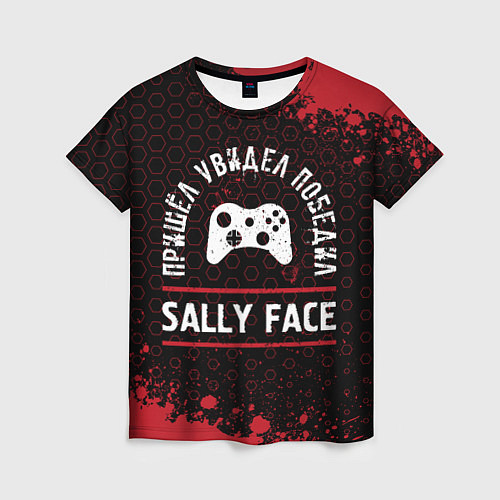 Женская футболка Sally Face Пришел, Увидел, Победил / 3D-принт – фото 1