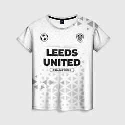 Женская футболка Leeds United Champions Униформа