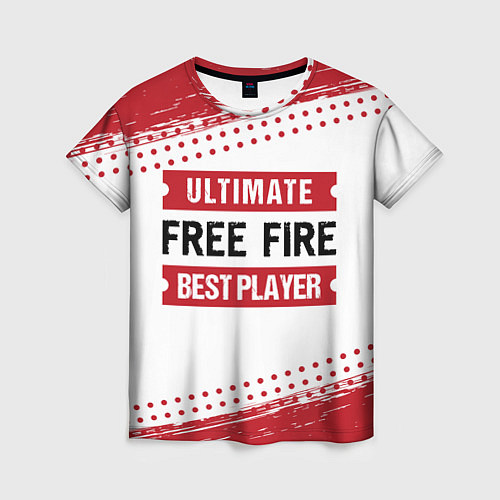 Женская футболка Free Fire: красные таблички Best Player и Ultimate / 3D-принт – фото 1