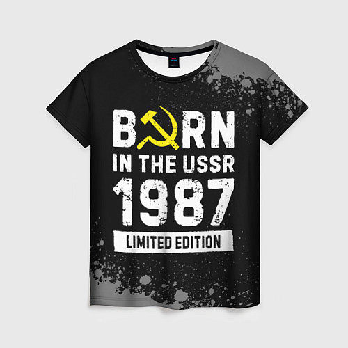 Женская футболка Born In The USSR 1987 year Limited Edition / 3D-принт – фото 1