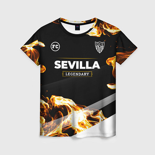 Женская футболка Sevilla Legendary Sport Fire / 3D-принт – фото 1