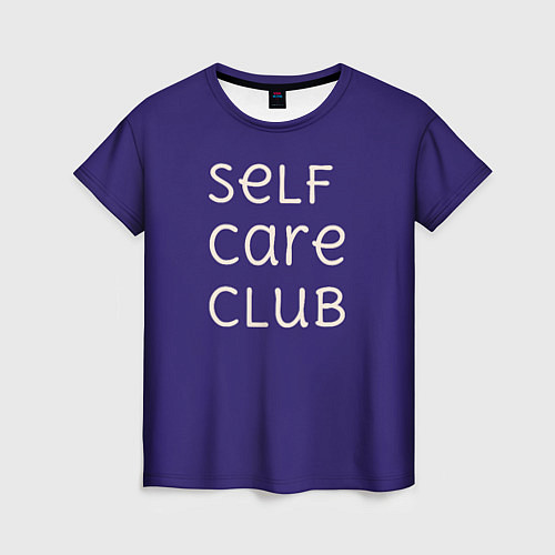 Женская футболка Self care club blue / 3D-принт – фото 1